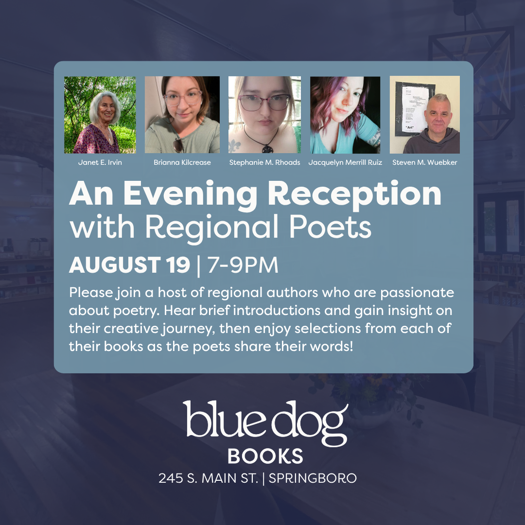An Evening Reception with Regional Poets @ Blue Dog Books